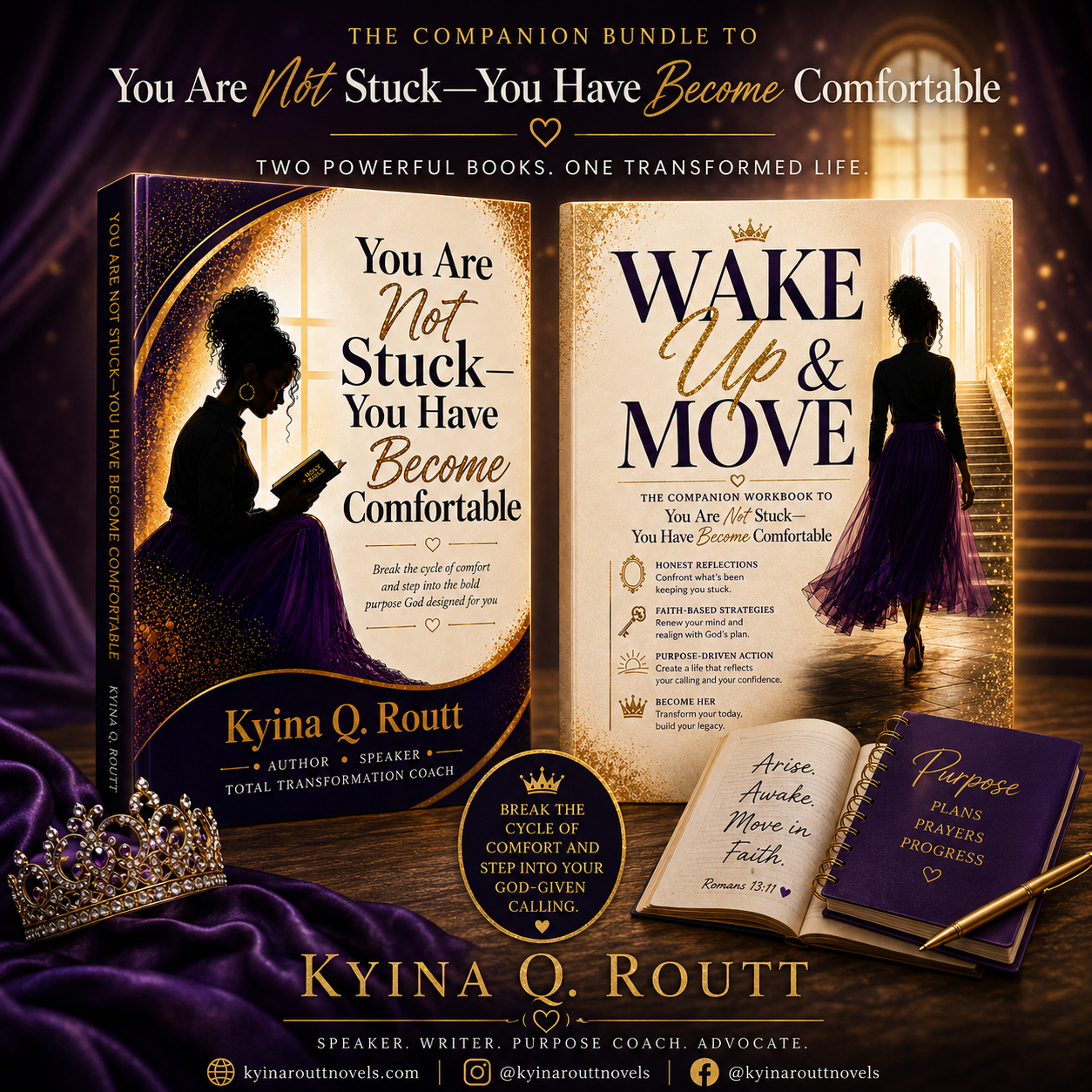 You Are Not Stuck; You Have Become Comfortable by Kyina Q. Routt – Christian personal growth and faith-based transformation book.